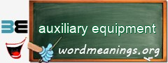 WordMeaning blackboard for auxiliary equipment